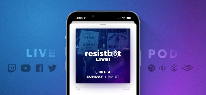 Resistbot Live airs every Sunday at 1 PM ET