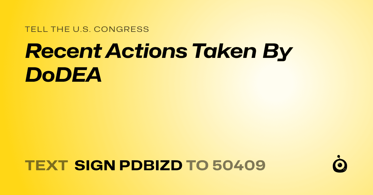 A shareable card that reads "tell the U.S. Congress: Recent Actions Taken By DoDEA" followed by "text sign PDBIZD to 50409"