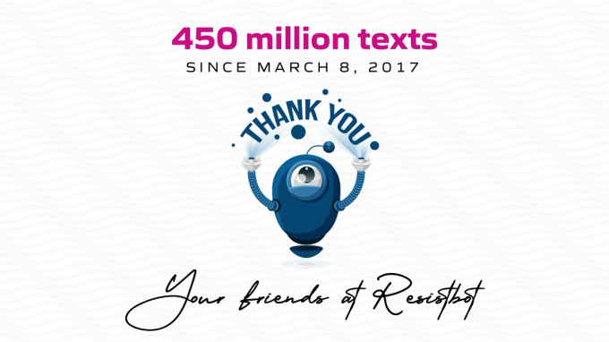 450 million texts since March 8, 2017